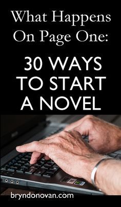 Ways To Start A Story, Start A Story, Write A Novel, Write A Story, Writer Tips, Writers Notebook, Page One, Writers Write, Book Writing Tips