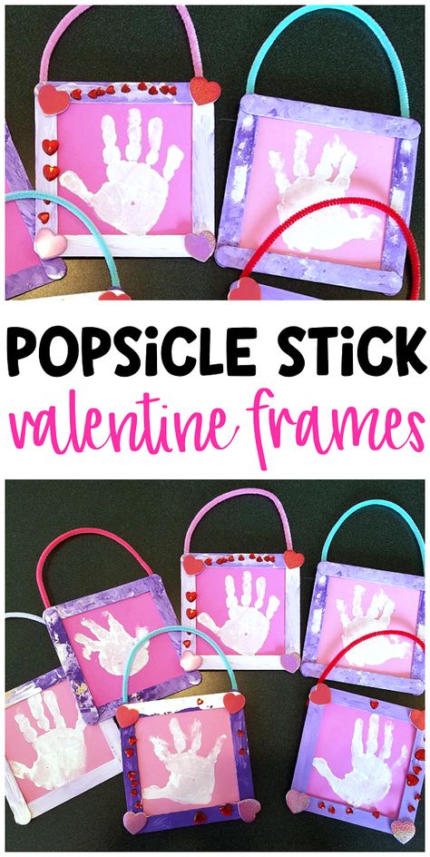 Valentine Popsicle, Preschool Valentine Crafts, Quotes Valentines Day, Parents Gifts, Handprint Keepsake, Valentines Bricolage, Valentines Frames, February Crafts, Valentine's Day Crafts For Kids