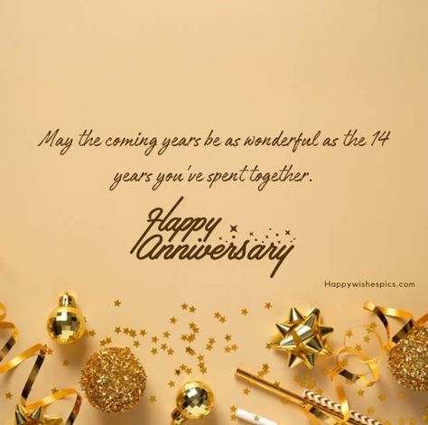 14 Years Of Togetherness and Still Counting | Wishes Pics Happy 14th Anniversary, Anniversary Quotes For Husband, Anniversary Images, Anniversary Wishes For Couple, 26th Anniversary, 14th Wedding Anniversary, Wedding Anniversary Quotes, 14th Anniversary, Wedding Anniversary Wishes