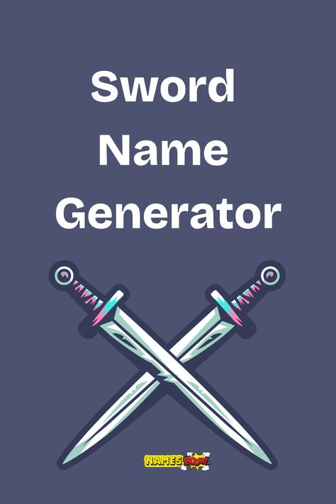 sword name generator Dnd Name Generator, Dnd Legendary Swords, Gamer Name Generator, Fantasy Generator, City Name Generator, Character Profile Template, Fantasy Name Generator, City Generator, World Generator