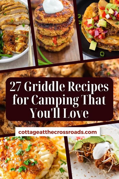 27 griddle recipes for camping that you'll love pinterest image. Simple Griddle Meals, Beef Griddle Recipes, Small Griddle Recipes, Quick Griddle Meals, Things To Make On A Griddle, Camping Meals On Griddle, Camping Griddle Recipes, Blackstone Griddle Camping Recipes, Blackstone Camping Meals Dinner