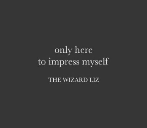 That Wizard Liz, Wizard Liz Advice, Liz The Wizard Aesthetic, Quotes The Wizard Liz, The Wizard Liz Affirmations, The Wizard Liz Mindset, The Wizard Liz Quotes Aesthetic, Mindset Quotes Wizard Liz, Liz The Wizard Quotes