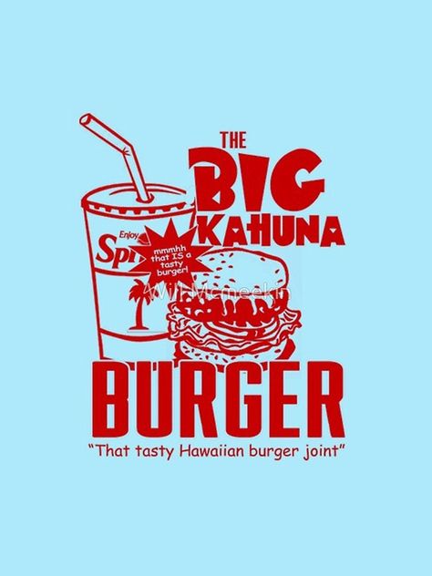 Big Kahuna Burger, Hawaiian Burger, Burger Logo, Big Kahuna, Retro Graphics, Delicious Burgers, Nintendo Nes, Autumn Fashion Casual, Art Work