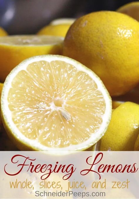 Freezing Lemons and Using Frozen Lemons - whole, slices, juice, and zest Preserve Lemons, Freeze Lemons, Fresh Lemon Recipes, Frozen Lemons, Freezing Food Guide, Freezing Lemons, Meyer Lemon Recipes, Freezing Fruit, Freezing Vegetables