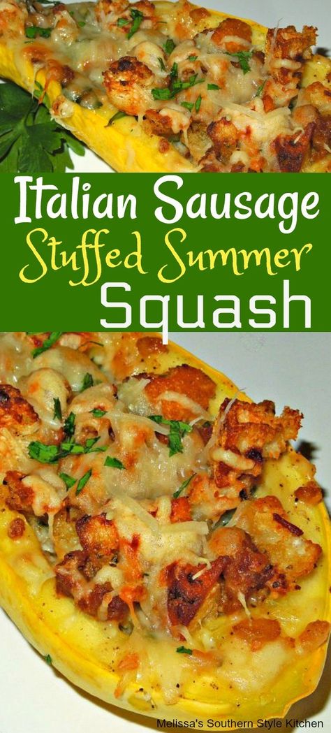 Italian Sausage Stuffed Summer Squash Stuffed Spaghetti Squash With Spicy Italian Sausage, Sausage Stuffed Squash, Butter Squash Recipe, Stuffed Summer Squash, Summer Squash Recipes, Yellow Squash Recipes, Stuffed Squash, Baked Squash, Diy Easy Recipes