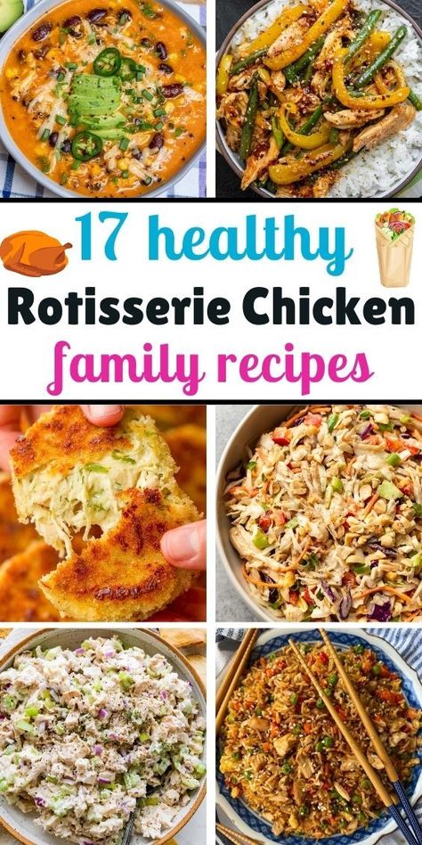 17 Healthy Dinner Recipes with Rotisserie Chicken AND 6 PHOTOS of DIFFERENT healthy ROTISSERIE CHICKEN RECIPES, pasta recipes, chili, skillet, fried rice with rotisserie chicken , salad Dinner Ideas For Rotisserie Chicken, Healthy Soup With Rotisserie Chicken, Rotisserie Chicken Meal Prep Healthy, Paleo Recipes With Rotisserie Chicken, Dinners With A Rotisserie Chicken, What To Make With Rotisserie Chicken Healthy, Healthy Recipe With Rotisserie Chicken, High Protein Meals With Rotisserie Chicken, Chicken Recipes Leftover