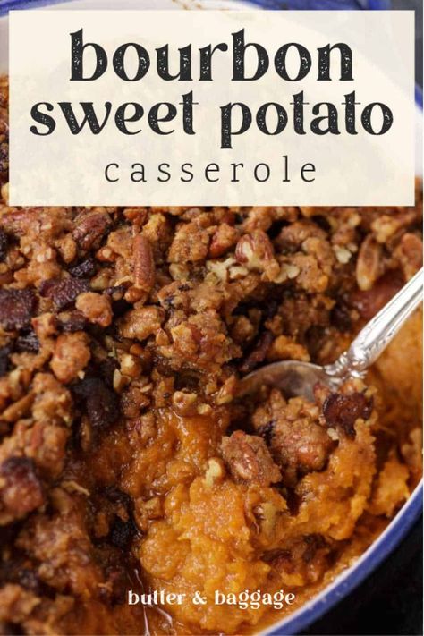 Spicy Pecans, Bacon Potato Casserole, Bourbon Sweet Potatoes, Sweet Potato Dishes, Sweet Potato Casserole Easy, Sweet Potato Recipes Casserole, Nigel Slater, Thanksgiving Dinner Recipes, Potatoe Casserole Recipes