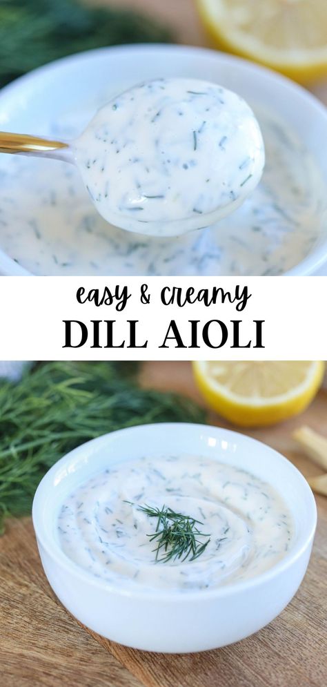 dill aioli in a small white bowl and a closeup shot on a spoon. Dill Aioli, Aioli Sauce, Aioli Recipe, Dill Sauce, Homemade Sauce, Salad Dressing Recipes, Appetizer Dips, Aioli, Love Home