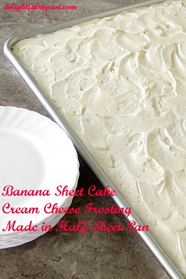 Banana Sheet Cake - Cream Cheese Frosting - made in a half-sheet pan, feeds a crowd and freezes beautifully! / www.delightfulrepast.com Banana Texas Sheet Cake Recipe, Texas Banana Sheet Cake, Banana Nut Sheet Cake, Half Sheet Pan Cake Recipe, Sheet Pan Banana Cake, Sheet Pan Banana Bars, Half Sheet Pan Bars, Half Sheet Cake Recipe Homemade, Banana Sheet Cake With Cream Cheese