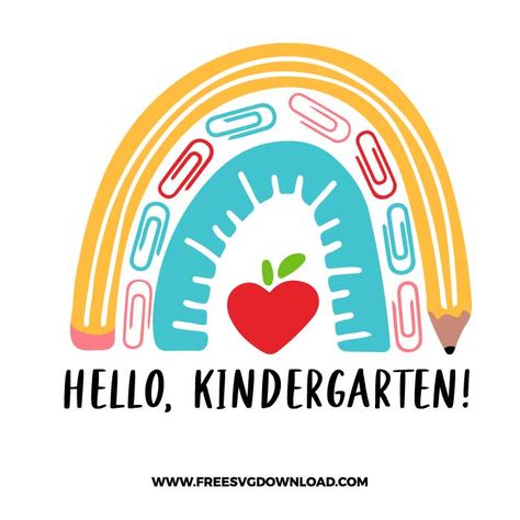 Teacher Rainbow Svg Free, Kindergarten Svg Free, Kindergarten Door, Kindergarten Clipart, Welcome To Kindergarten, Kindergarten Svg, Rainbow Images, Cricut Images, Classroom Management Tips