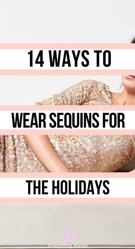 14 Ways to Wear Sequins For the Holidays in 2023 & 2024 Sequins Shirt Outfit, Sequin Tops Outfit, Holiday Sequin Outfit, Sequin Black Dress Outfit, Sequence Outfit Ideas, How To Style A Sequin Top, New Year’s Eve Look, Sequin Outfits For Women, Sequin Shoes Outfit