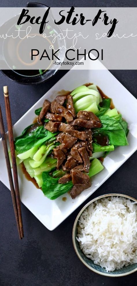 Stirfry Beef, Pok Choi, Beef With Oyster Sauce, Recipes Stir Fry, Foxy Folksy, Healthy Beef Recipes, Asian Stir Fry, Most Delicious Food, Healthy Beef