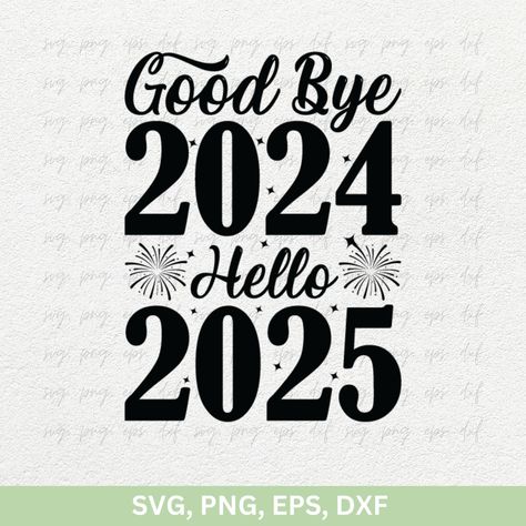 Here is a collection of Premium New Year 3D SVG Files that can be used for Cricut, Silhouette CAMEO, Brother ScanNCut, Shadow box, and more!. Please download here and get the benefits Good Bye 2024 Welcome 2025 Quotes, Bye 2024 Quotes, Bye Bye 2024, Happy New Year Graphic Design, Happy New Year Ideas, Projector Images, New Years Svg, Photos Of Ganesha, Dove Images