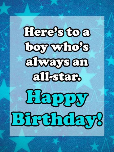 For a boy who’s the ultimate all-star in every way, send a card to say “Happy Birthday!” With a celestial blue background, this greeting is a great choice to celebrate a young man of any age as he turns another year older.Whether you’re there with him on the big day, or you’re sending your best wishes from miles away, he’ll be so excited to know you remembered. Happy Birthday Big Boy, Birthday Boy Quotes, Birthday Card For Boys, Greeting Cards Quotes, Card Quotes, Happy Birthdays, Bday Wishes, Happy Birthday Boy, Birthday Reminder