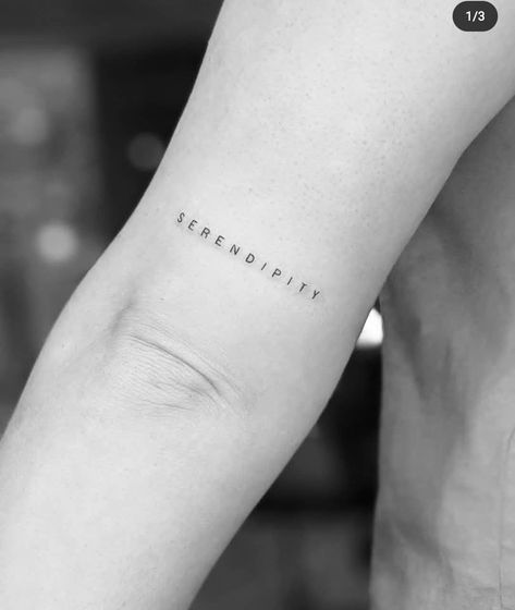 Fine Line Tattoo Arm, Tattoo Sentences, Serendipity Tattoo, Line Tattoo Arm, Above Elbow Tattoo, Tattoo Word Fonts, Line Tattoo Ideas, Tattoos Infinity, Phrase Tattoos