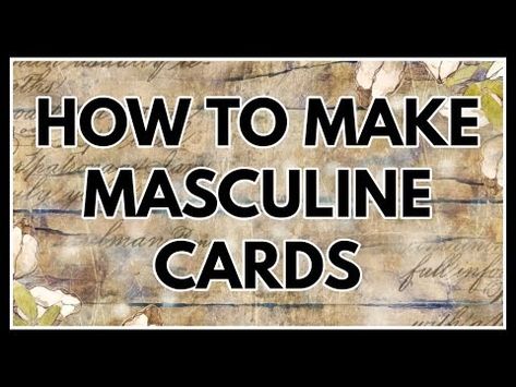 (1) How to make a masculice cards... easy and simple card idea for any occasion + great gift idea! - YouTube Homemade Cards For Men, Birthday Greetings For Men, Cards For Men Handmade, Masculine Cards Handmade, Cards Easy, Simple Birthday Cards, Card Making Tips, Masculine Birthday Cards, Birthday Card Design