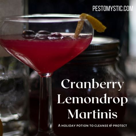 Cranberry Lemondrop Martini, Lemondrop Martini, Cranberry Simple Syrup, Cranberry Compote, Seasonal Cocktail, Seasonal Treats, Martini Recipes, Fresh Cranberries, Candle Spells