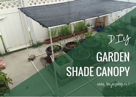 A simple tutorial on how to build your own garden canopy using shade cloth and PVC.  This keeps veggies from getting too much sun in the heat of the summer!   DIY Garden Shade Canopy // WWW.THEJOYBLOG.NET Terrace Cover, Pvc Canopy, Garden Shade, Pergola Diy, Backyard Shade, Pergola Swing, Backyard Canopy, Patio Pergola, Garden Canopy