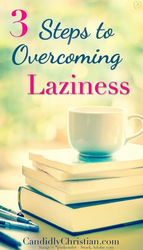 Overcome Laziness, How To Overcome Laziness, Christian Homemaking, Women Church, How To Stop Procrastinating, Churches Of Christ, Seeking God, Christian Encouragement, Life Improvement