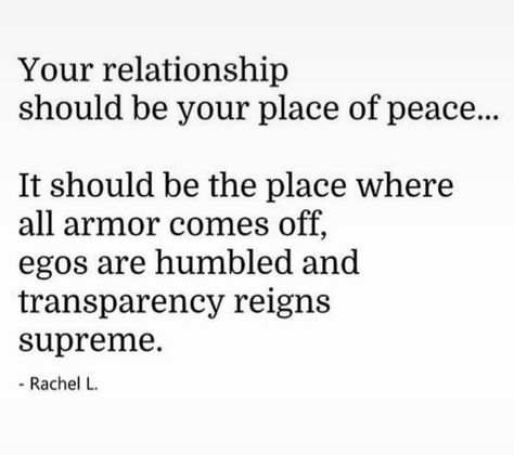 Your relationship should be a place of peace! Peaceful Relationship, Peace In Relationships Quotes, Peaceful Relationship Quotes, Be Her Peace Quotes, No Peace In Relationship, Be His Peace Quotes Relationship, I Want To Be Your Peace, Be Her Peace Quotes Relationship, Be My Peace Quote Relationship