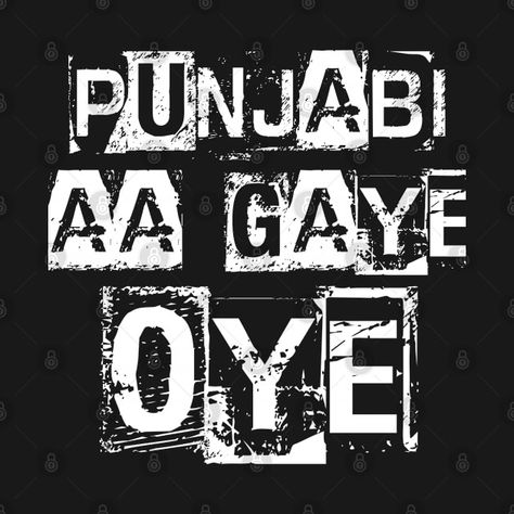 Check out this awesome 'Punjabi Aa Gaye Oye 5' design on @TeePublic! Punjabi T Shirt Design, Punjabi Aa Gaye Oye, Collage Cutouts, Ap Dhillon, Punjabi Music, Punjabi Singer, Girly Frame, Sans Art, Honest Quotes