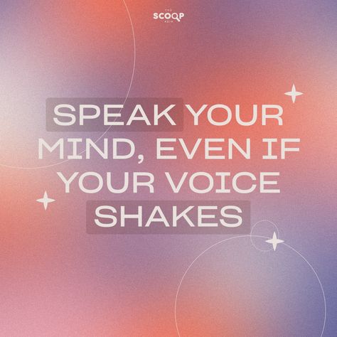 Let Your Voice Be Heard, Speaking Up For What Is Right, Quotes On Speaking Up, Speak Up For Yourself Quotes, Speak Your Mind Even If You Voice Shakes, Speaking Up, Speaking Up For Yourself, Speak Up, Speak Up For Yourself