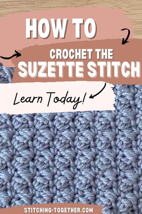 swatch of the crochet Suzette stitch with text overlay reading how to crochet the Suzette stitch. learn today! Single Crochet Double Crochet Pattern, Suzette Stitch Crochet Tutorial, Single And Double Crochet Stitch, Free Crochet Stitches For Blankets, Suzette Stitch Crochet Pattern, Suzette Stitch Crochet Scarf, Suzette Crochet Stitch, Suzette Stitch Crochet Dishcloth, Unique Crochet Stitches For Blankets