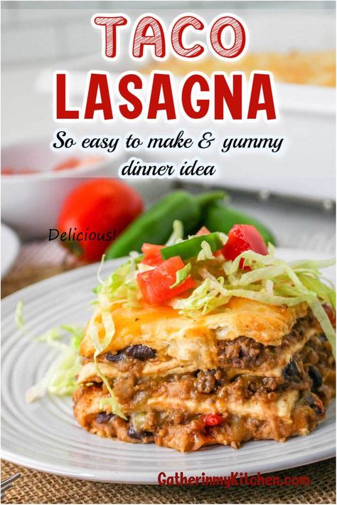 "Taco Lasagna: so easy to make & yummy dinner idea" on top with pic of taco lasagna on plate. Mexican Lasagna Recipe, Lasagna With Cottage Cheese, Taco Lasagna Recipe, Mexican Lasagna Recipes, Taco Side Dishes, Lasagna Recipe With Ricotta, Taco Lasagna, Mexican Lasagna, Cheesy Casserole