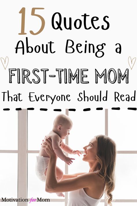 These 15 quotes about being a mom for the first time are the perfect quotes to give new moms a glimpse of what motherhood is like. These are the best first time mom quotes for expecting moms. #firsttimemomquotes #quotesaboutbeingamomforthefirsttime #firsttimemom #motherhoodquotes #quotesaboutparenting Becoming A Mother Quote, Becoming A Mom Quotes, Quotes About Being A Mom, First Time Mom Quotes, New Mother Quotes, New Parent Quotes, Time Motivation, New Mom Quotes, Mom Motivation