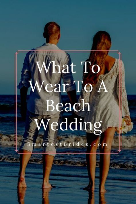 A beach wedding setting is different from a traditional wedding venue. There are things that should not be worn especially if you plan on doing the ceremony at the seashore. It is important to tell ahead of time the dress code for guest to follow. Here are some outfit ideas on what to wear both for men and for women. If you like what you see be sure to save this pin to your Wedding Planning Boards so you don’t lose it! #ForGuest#ForWomen#ForMen#WhatToWear#OutfitIdeas#SmartestBrides Beach Formal Attire, Destination Wedding Attire, Beach Wedding Outfit Guest, Beach Wedding Guest Attire, Mens Beach Wedding Attire, Beach Wedding Men, Cocktail Wedding Attire, Outdoor Beach Wedding, Wedding Planning Boards