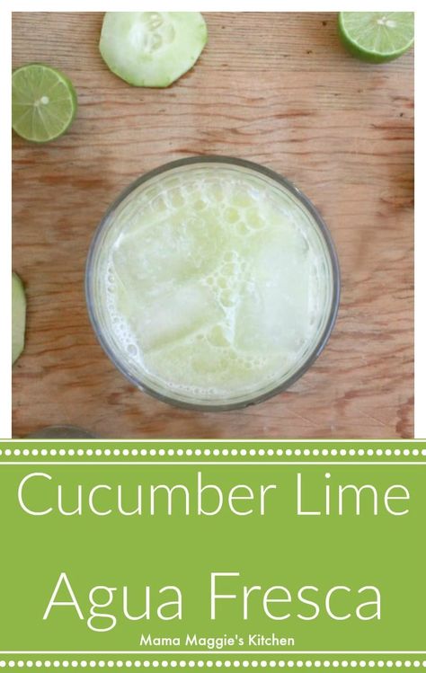 Cucumber Lime Agua Fresca, Aqua Fresca Recipes, Lime Agua Fresca, Aqua Fresca, Agua Fresca Recipe, Mexican Drinks, Cucumber Water, Agua Fresca, Water Recipes