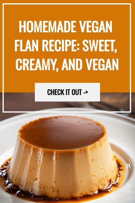 vegan flan recipe Non Dairy Flan, Vegan Flan Recipe, Dairy Free Flan, Vegan Flan, Pumpkin Flan, Quinoa Sweet Potato, Dessert Alternatives, Custard Desserts, Vegan Guide