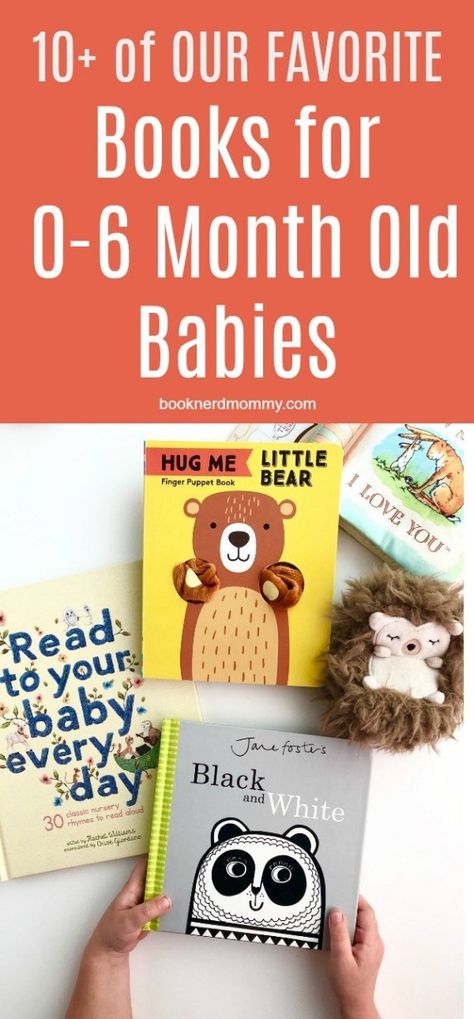 10  Of Our Favorite Books for 0 to 6 Month-Olds · Book Nerd Mommy 6 Month Old Toys, Baby Story Books, 5 Month Baby, 2 Month Old Baby, 4 Month Old Baby, Montessori Books, Classic Nursery Rhymes, 6 Month Old Baby, Baby Basics