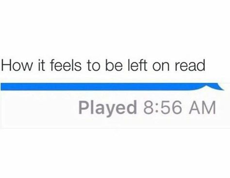 ♡ Being Left On Read, Left Me On Read, Left On Read, Rap Music Playlist, Reading Meme, Single Women Quotes, Silly Goofy Mood, Cute Good Morning Quotes, Dark Side Of The Moon