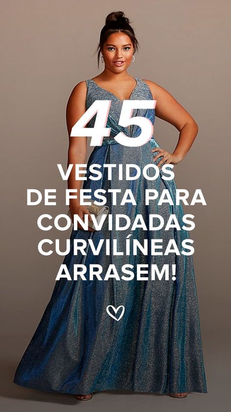 45 vestidos de festa para convidadas curvilíneas arrasarem! Corpos reais arrasam e merecem vestidos à altura! Qual deles você escolheria? #casamentoscombr #vestidosdefestaconvidadas #vestidosdefesta2022 #convidadascasamentos #convidadastendências #vestidosmulherescurvilíneas #mulherescurvilineas Moda Festa Plus Size, Plus Size, Instagram