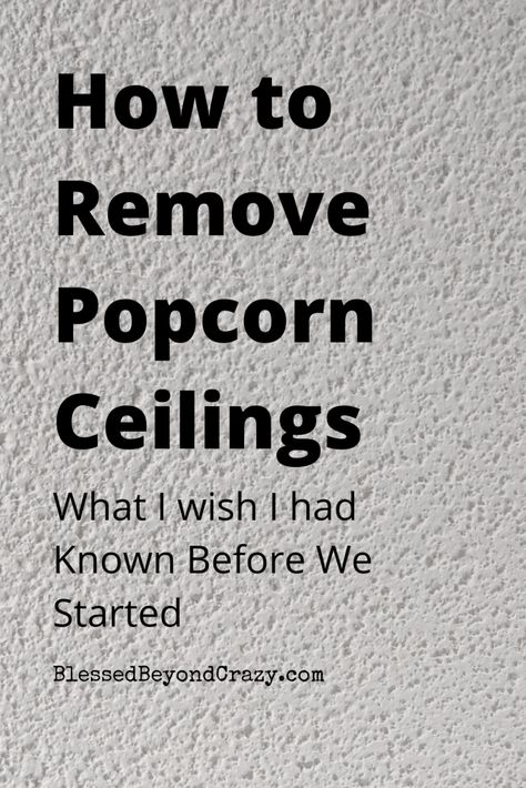 How To Take Off Popcorn Ceiling, How To Remove Painted Popcorn Ceiling, Diy Remove Popcorn Ceiling, How To Remove Textured Ceiling, How To Remove Popcorn Ceiling Diy, Removing Textured Ceiling, Diy Popcorn Ceiling Removal, How To Remove Popcorn Ceiling, How To Remove Popcorn Ceiling Easy