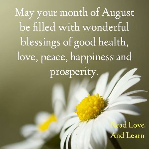 1st August Quotes, August Month Quotes, Welcome August Quotes, Hello August Images, Happy New Month Quotes, New Month Wishes, August Pictures, August Images, New Month Quotes