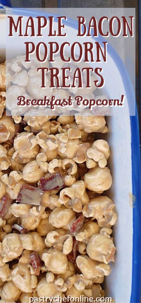 Leftover Popcorn Ideas, Popcorn Desserts, Maple Bacon Popcorn, Quick Party Desserts, Snacks Summer, Bacon Popcorn, Salty Marshmallow, Pig Ideas, Marshmallow Popcorn