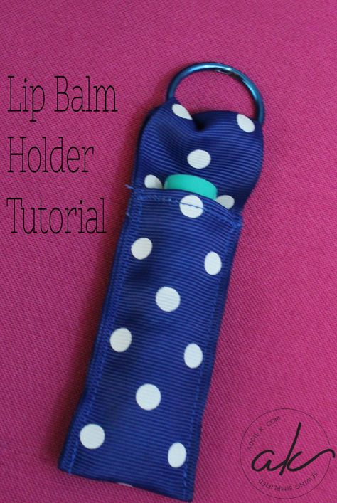 Lip Balm Holder Tutorial - addiek Holiday Hand Towels, Diy Sewing Gifts, Lip Balm Holder, Beginner Sewing Projects Easy, Sewing Projects For Kids, Chapstick Holder, Ribbon Crafts, Diy Couture, Sewing Projects For Beginners