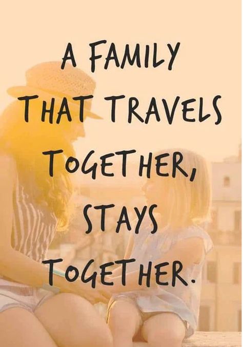 Family Road Trip Quotes, Family Trip Quotes, Old Memories Quotes, Inspirational Family Quotes, Travelling Quotes, Famous Travel Quotes, Family Time Quotes, Family Vacation Quotes, Adventures With Kids