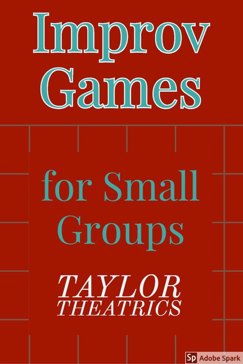 Drama Games For Adults, Improv Ideas Acting, Improv Activities For Kids, Monologue Tips, Acting Games For Kids, Improv Prompts, Improv Games For Kids, Games For Small Groups, Improv Games