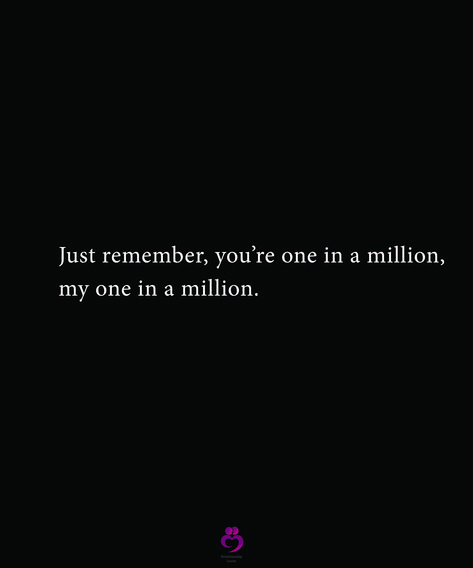 Just remember, you’re one is a million, my one in a million. #relationshipquotes #womenquotes You Are One In A Million Quotes Love, Id Rather Try With You A Million Times, One In A Million Quotes, Reasons Why I Love You, Always Here For You, Inspiring Messages, Why I Love You, Inside My Head, Night Scenery