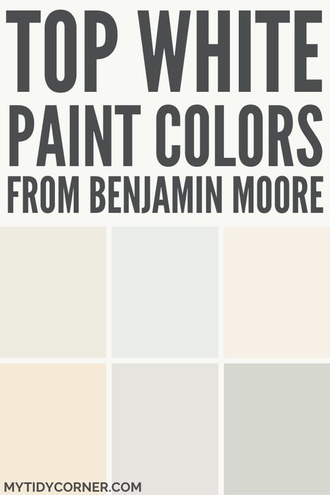 Collage of the trending white paint colors by Benjamin Moore. Eggshell White Walls, White Paint Colors For Walls Benjamin Moore, Benjamin Moore Linen White Walls, White Bathroom Paint Colors, Best White Paint For Walls, Benjamin Moore White Paint Colors, Popular White Paint Colors, White Paint Colors For Walls, Popular White Paint