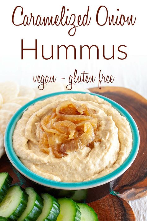 Caramelized Onion Hummus (vegan, gluten free) - This creamy hummus has a sweet rich taste from caramelized onions. It's perfect for a party! Onion Hummus Recipe, Onion Hummus, Hummus Recipes, Vegan Dips, Vegan Lunch Recipes, Healthy Vegan Snacks, Vegan Snack, Vegan Side Dishes, Caramelized Onion