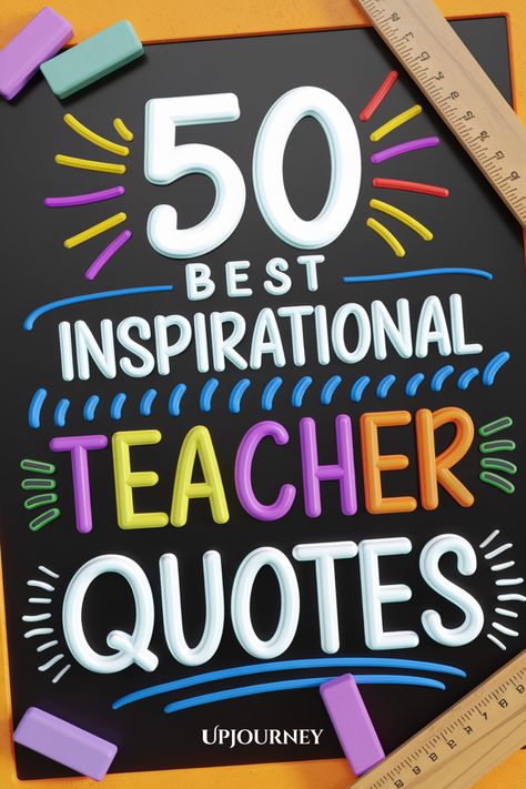 50 [BEST] Inspirational Teacher Quotes Motivational Quotes For Educators, Inspiration Teacher Quotes, Inspirational Teacher Quotes Positive, Fun Teacher Quotes, Encouraging Quotes For Teachers, New Teacher Quotes, Teachers Appreciation Quotes, Positive Teacher Quotes, Teacher Quotes Inspirational Motivation