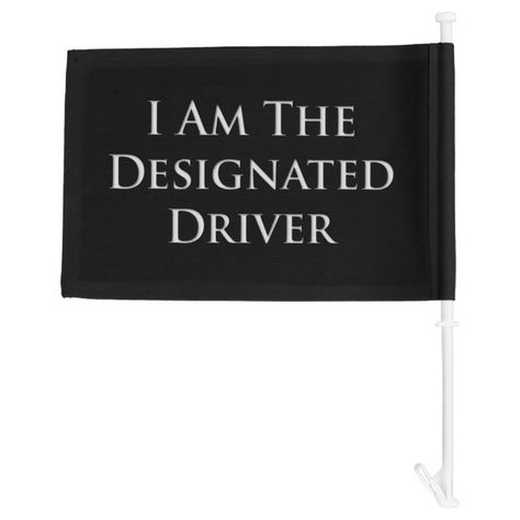 I Am The Designated Driver Car Flag #AD , #sponsored, #Car#Flag#created#Shop Driver Accessories, Designated Driver, Car Flags, Homemade Body Scrub, Organizing Your Home, Homemade Gifts, Custom Cars, From Scratch, Car Accessories