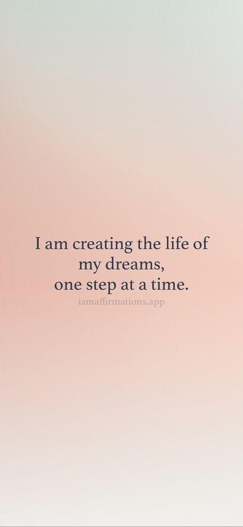 I Am Taking Back My Life, I Am Hopeful Because, I Am Creating The Life Of My Dreams Wallpaper, I'm Creating The Life Of My Dreams, Creating The Life Of My Dreams, Too Busy Creating My Dream Life, I Am Creating The Life Of My Dreams, Dont Depend On Anyone, My Dreams Quotes