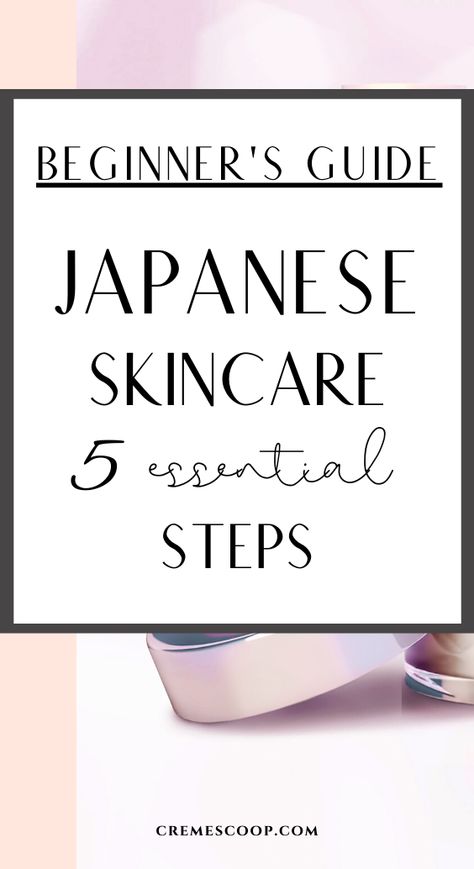 Follow the 5 essential steps of Japanese skincare routine to get flawless skin like Japanese women! Learn the traditional Japanese skincare steps for perfect skin from J-Beauty! #jbeauty #skincare #antiaging Japanese Skincare Routine, Skincare Routine Steps, Best Japanese Skincare, Japanese Skin Care, Japanese Beauty Secrets, Skincare Steps, Skincare Hacks, Skincare 101, The Ordinary Skincare