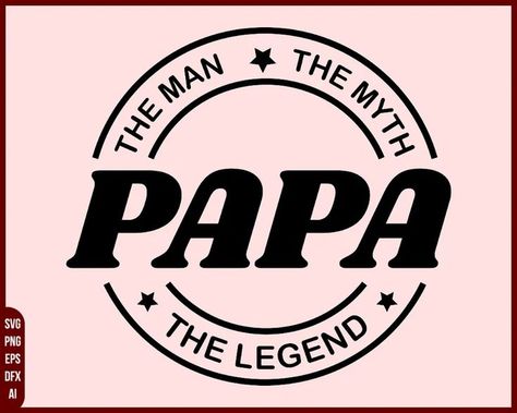 Man Myth Legend, Papa Svg, Create T Shirt, Handmade Business, Party Decor, Wood Signs, Norway, The Man, Fathers Day