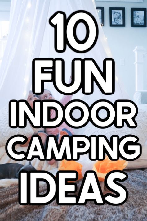 Indoor Camping Ideas, Fun Camping Ideas, Camping At Home, Camping Indoors, Camping Party Games, Indoor Camping Party, Camping Activities For Kids, Indoor Camping, Indoor Kids